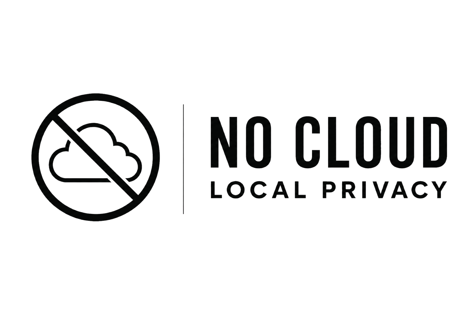 No Cloud Local Privacy